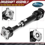 Rear Driveshaft Prop Assembly Ford Bronco 1990-1996 4WD Auto Speed. Fixed Price $194.09.