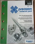 Precision Universal Joint 2008 Federal-mogul Catalog Power Take Off. Fixed Price $12.68.