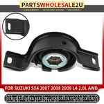 Rear Shaft Center Support Bearing For Suzuki SX4 2007-2009 2.0L All Wheel Drive. Fixed Price $33.99.