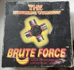 Universal Joint Brute Force High Performance Extra Strong. Fixed Price $17.95.