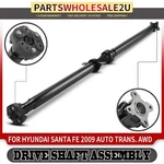 Rear Side Driveshaft Prop For Hyundai Santa Fe 2009 Auto Trans. 493002B510. Fixed Price $257.99.