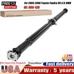 Rear Driveshaft Prop Assy For Toyota Tundra 2005-2006 V8 4.7L Rwd 986-130. Fixed Price $439.99.