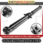 Rear Driveshaft Prop For Hyundai Santa Fe 2003-2006 3.5L 4WD Auto. Trans.. Fixed Price $327.59.
