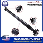 For Jeep Grand Cherokee 1999-2004 4.0L Auto Front Driveshaft Prop Assembly. Fixed Price $99.98.