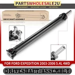 Rear Driveshaft Prop Ford Expedition 2003-2006 V8 5.4L 2L1Z4602FA 4WD. Fixed Price $205.99.