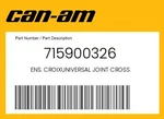 Can-am Genuine Ens. Croixuniversal Joint Cross 715900326. Fixed Price $71.40.