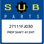 Subaru Prop Shaft Ay Emt 27111FJ030, New Genuine Oem Part. Fixed Price $897.08.